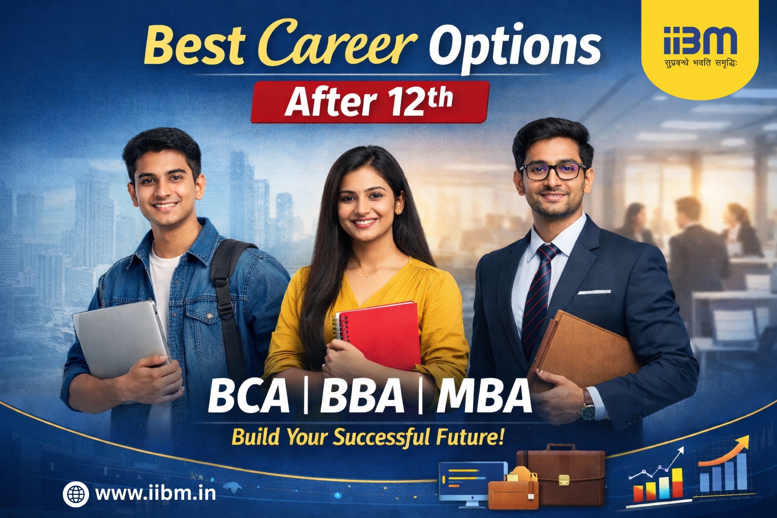 Best Career Options After 12th: Complete Guide to BCA, BBA & MBA for a ...